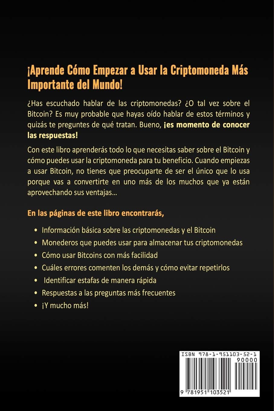 Bitcoin: Una Guía Completa para Conocer y Comenzar con la Criptomoneda más Grande del Mundo (Libro en Español/Bitcoin Book Spanish Version) (Criptomonedas) (Spanish Edition)     Paperback – July 10, 2019