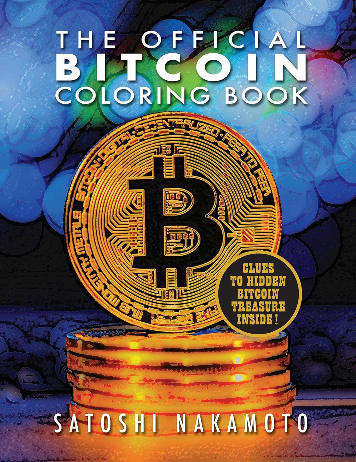 The Official Bitcoin Coloring Book     Paperback – Coloring Book, December 17, 2019