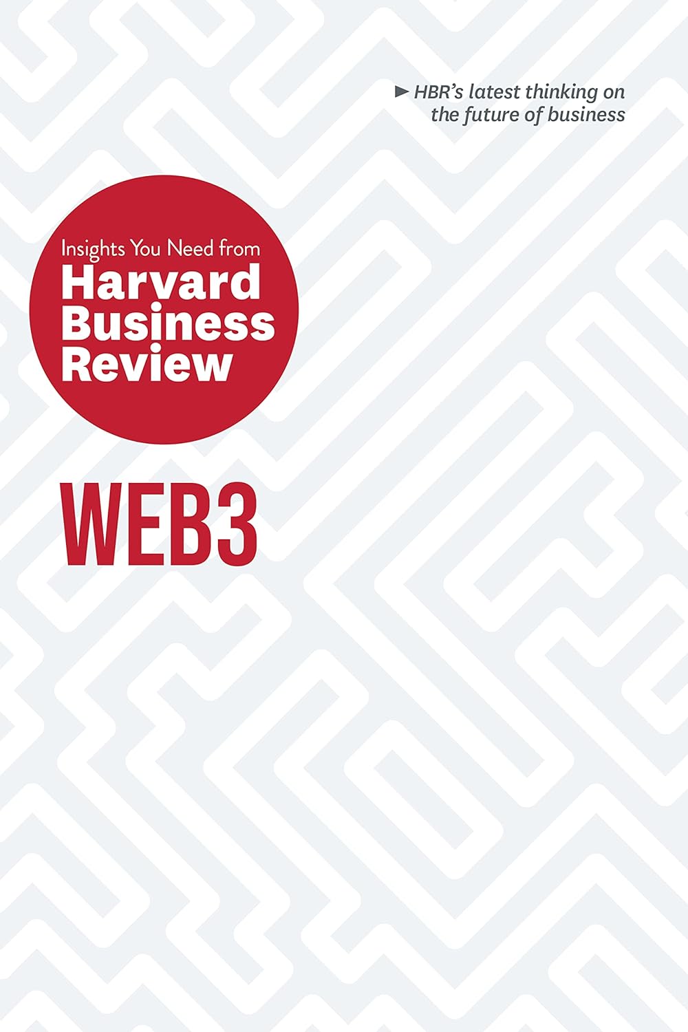 Web3: The Insights You Need from Harvard Business Review (HBR Insights Series)     Kindle Edition